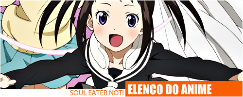 Primeiras informações do cast do anime de Soul Eater NOT! Soul-eater-not