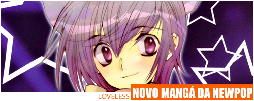 Editora NewPOP lançará em Junho o mangá Loveless Lovelessmanga