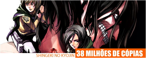 Mangá Shingeki no Kyojin tem mais de 38 milhões de cópias no mundo Shingekinovenda